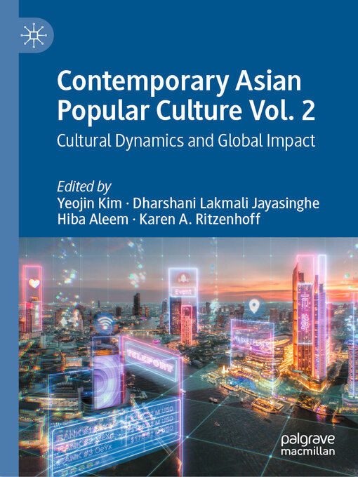 Title details for Contemporary Asian Popular Culture Volume 2 by Yeojin Kim - Available